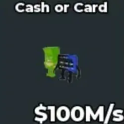 CASH OR CARD 100 M s (Секретный персонаж) — Roblox, лот №223535