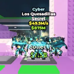 Cyber Los Quesadillas 49.5 M s (Секретный персонаж) — Roblox, лот №225906