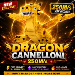 Dragon Cannelloni 250M s - 15 Minutes Stock - Grab Yours NO… — Roblox, лот №227473