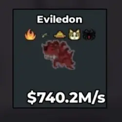 Eviledon - [740.2M s] - Normal - Fire, Bomb, Cucaracha, Meo… — Roblox, лот №228070
