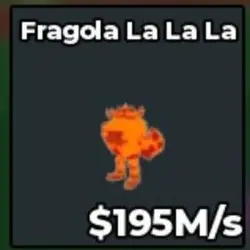 FR275# Lava Fragola La La La 195M s (Секретный персонаж) — Roblox, лот №228567