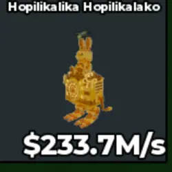 Gold Hopilikalika Hopilikalako 233.7M s (Секретный персонаж) — Roblox, лот №230866