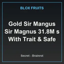 Gold Sir Mangus Sir Magnus 31.8M s With Trait & Safe (Секре… — Roblox, лот №231455