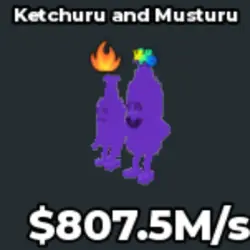 KETCHURU AND MUSTURU 807.5 M s (Секретный персонаж) — Roblox, лот №232571