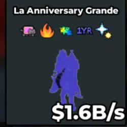 La Anniversary Grande 1.6B s (Секретный персонаж) — Roblox, лот №232981