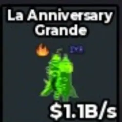 La Anniversary Grande Radioactive 1.1B (Секретный персонаж) — Roblox, лот №233039