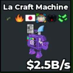 LA CRAFT MACHINE 2.5 B s (Секретный персонаж) — Roblox, лот №233119