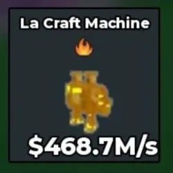LA Craft Mechine Gold 468.7M s with Fire Trait (Секретный п… — Roblox, лот №233150
