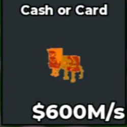 Lava Cash or Card 600M s HA10 (Секретный персонаж) — Roblox, лот №234484