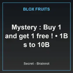 Mystery : Buy 1 and get 1 free ! 1B s to 10B (Секретный пер… — Roblox, лот №237539