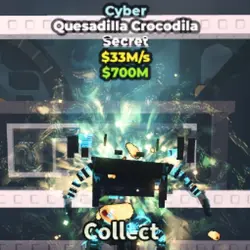 Quesadilla Crocodila Cyber 33M s (Секретный персонаж) — Roblox, лот №239538
