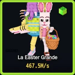 Radioactive La Easter Grande 467.5M s (Секретный персонаж) — Roblox, лот №239801