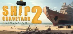 Ship Graveyard Simulator 2 | Steam | Account Rental