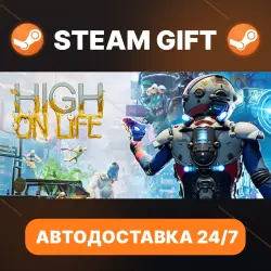 High On Life · STEAM GIFT · AUTO-DELIVERY