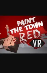 Paint the Town Red VR DLC PC Steam Key GLOBAL