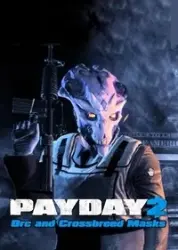 PayDay 2: Orc and Crossbreed Masks DLC Steam Key GLOBAL