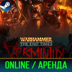 WARHAMMER END TIMES - VERMINTIDE | АРЕНДА 3-30 ДНЕЙ | ОНЛАЙН | STEAM PC