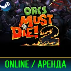 ORCS MUST DIE! 2 | АРЕНДА 3-30 ДНЕЙ | ОНЛАЙН | STEAM PC