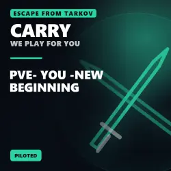 Escape From Tarkov Carry: Pve- You -new Beginning | Piloted
