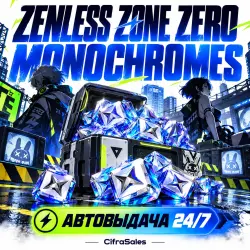 Zenless Zone Zero — MONOCHROMES | по ID | Автовыдача 24/7, лот №255232