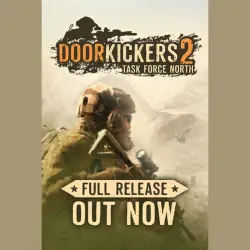 Door Kickers 2: Task Force North