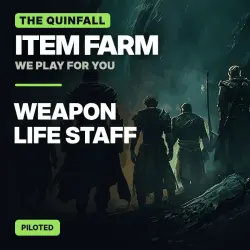 The Quinfall Item Farm: Weapon Life Staff | Piloted