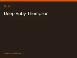 Deep Ruby Thompson #575621284 — Rust, лот №278433