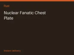 Nuclear Fanatic Chest Plate #568559754 — Rust, лот №263419