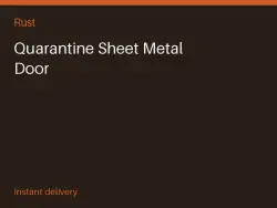 Quarantine Sheet Metal Door #563473991 — Rust, лот №263267