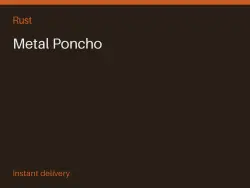 Metal Poncho #563477391 — Rust, лот №263475