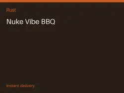 Nuke Vibe BBQ #574620962 — Rust, лот №278451