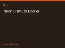 Neon Bismuth Locker #567741392 — Rust, лот №267672