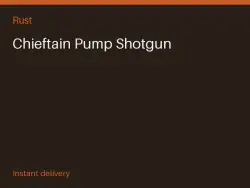 Chieftain Pump Shotgun #574465122 — Rust, лот №264345