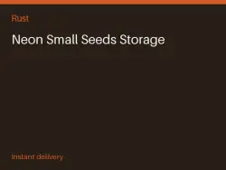 Neon Small Seeds Storage #573974392 — Rust, лот №263803