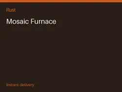 Mosaic Furnace #573360170 — Rust, лот №263966