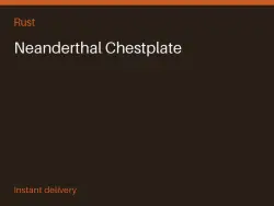 Neanderthal Chestplate #568568793 — Rust, лот №264026
