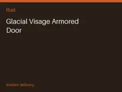 Glacial Visage Armored Door #568558920 — Rust, лот №278476