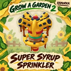 Super Syrup Sprinkler [Super] from Grow a Garden 2 Kamorka