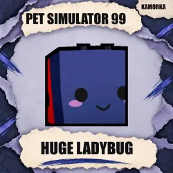 Huge Ladybug [Exclusive] from Pet Simulator 99 Kamorka