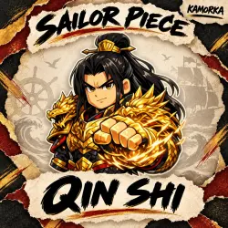 Qin Shi — Sailor Piece