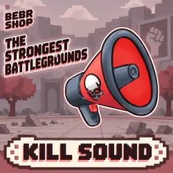 Kill Sound — The Strongest Battlegrounds | Roblox