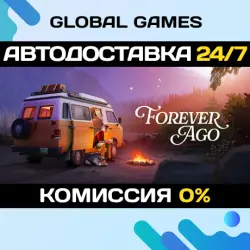 Forever Ago Steam Ключ РФ+СНГ