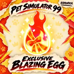 Exclusive Blazing Egg [Exclusive] from Pet Simulator 99 Kamorka