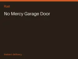 No Mercy Garage Door #576157424 — Rust, лот №263985