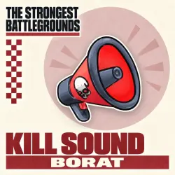 Kill Sound — The Strongest Battlegrounds | Roblox