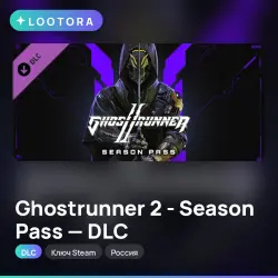 Ghostrunner 2 - Season Pass - DLC, Steam key, Russia