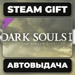 DARK SOULS III - The Ringed City Steam • RU + WORLD