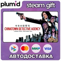 Chinatown Detective Agency Steam Gift / Россия + МИР / АВТО