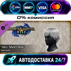 MONSTER HUNTER RISE - Airy Short Bob hairstyle DLC STEAM CIS + МИР АВТОВЫДАЧА 24/7