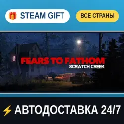 Fears to Fathom - Scratch Creek STEAM GIFT ALL REGIONS AUTO-DELIVERY